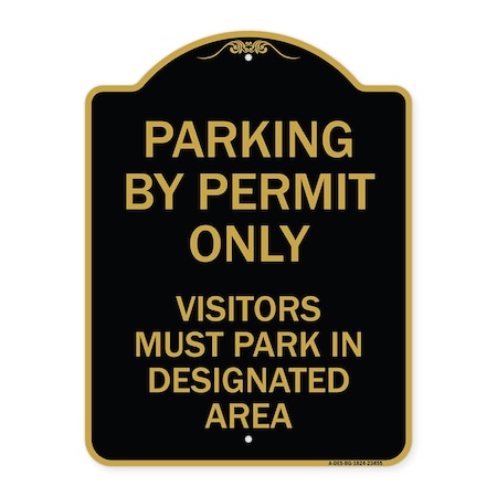 Signmission Parking by Permit Visitors Must Park in Designated Area Heavy-Gauge Alum, 18" x 24", BG-1824-23455 A-DES-BG-1824-23455